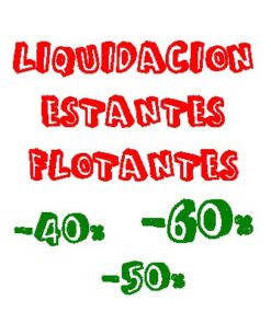 Liquidacion estantes flotantes